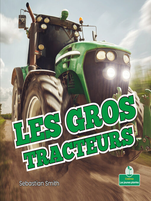 Cover image for Les gros tracteurs (Big Tractors)